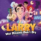 Leisure Suit Larry - Wet Dreams Don't Dry