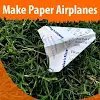 How to Make Paper Airplanes