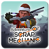 Adventure of Scrap Mechanic