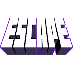 / ESCAPE \