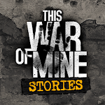 This War of Mine: Stories - Father's Promise